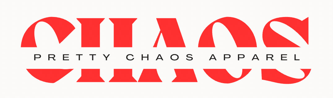 Pretty Chaos Apparel