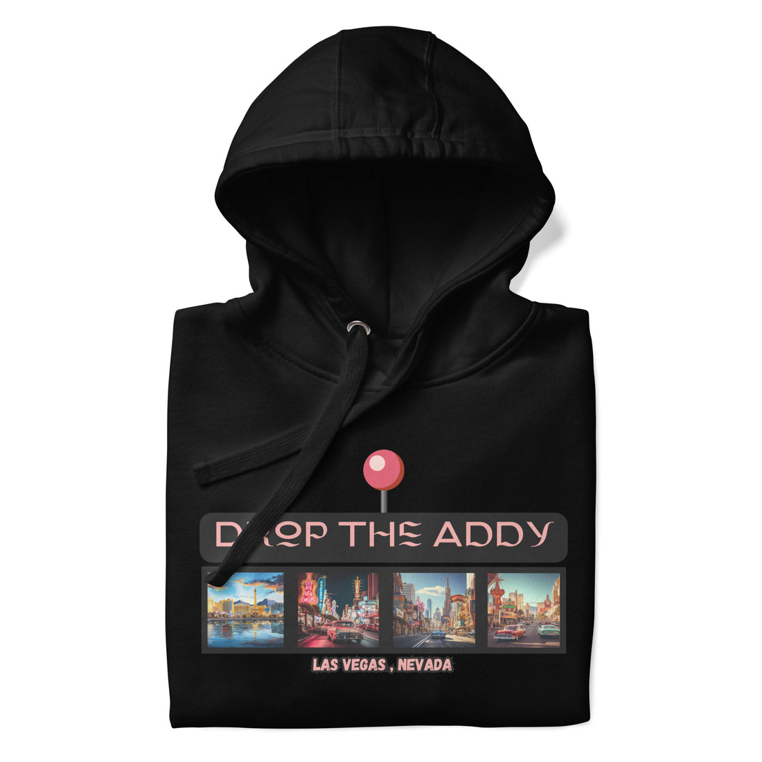 Las Vegas, Nevada - Drop The Addy Unisex Hoodie