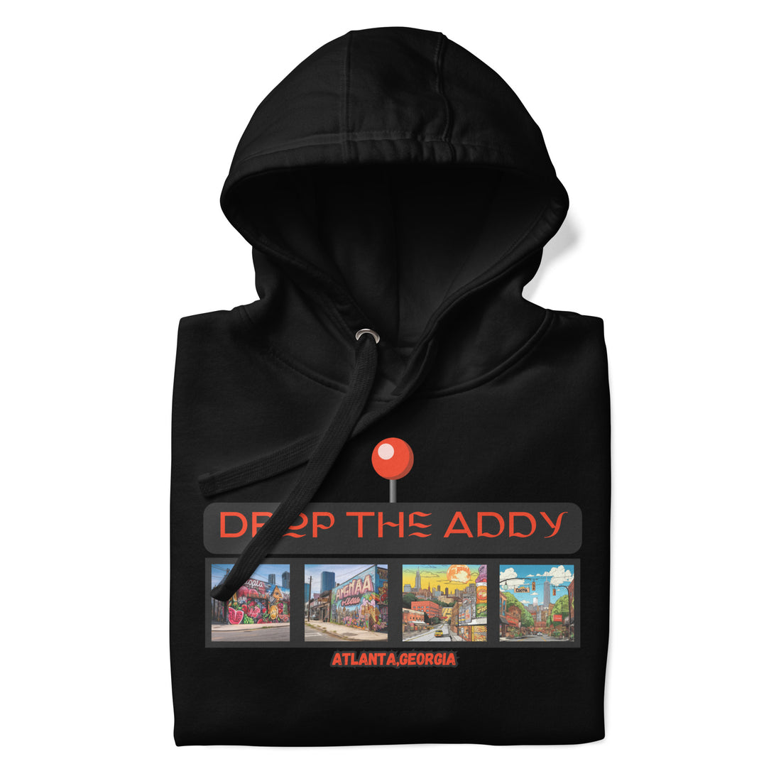 Atlanta, Georgia - Drop The Addy Unisex Hoodie